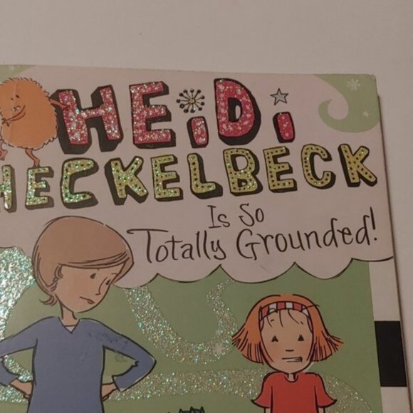3/$13 Heidi Heckelbeck is so totally grounded book #24 children chapter … - Picture 4 of 8